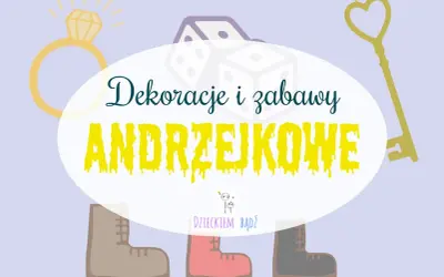 Wróżby andrzejkowe dla dzieci: pierścionek, kostki, klucz i buty do wyboru przyszłości.