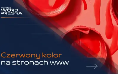 Czerwony kolor na stronach www. Odkryj jego znaczenie i moc.