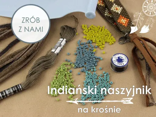 Zrób z nami indiański naszyjnik na krośnie! Koraliki, nić i skórzane paski czekają na Twoją kreatywność.